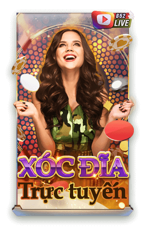 Xoc Dia Truc Tuyen B52