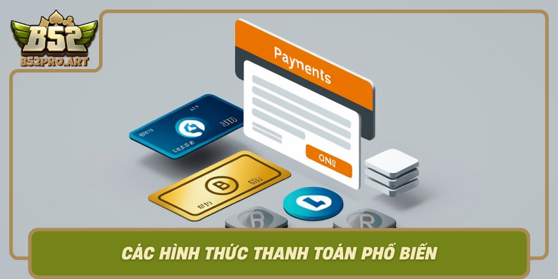 Cac Hinh Thuc Thanh Toan Pho Bien
