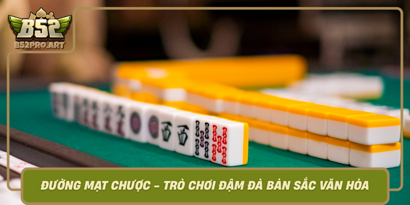 Duong Mat Chuoc Tro Choi Dam Da Ban Sac Van Hoa