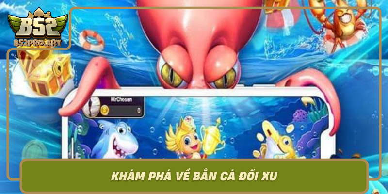 Kham Pha Ve Ban Ca Doi Xu Chia Khoa Thanh Cong Trong The Gioi Game