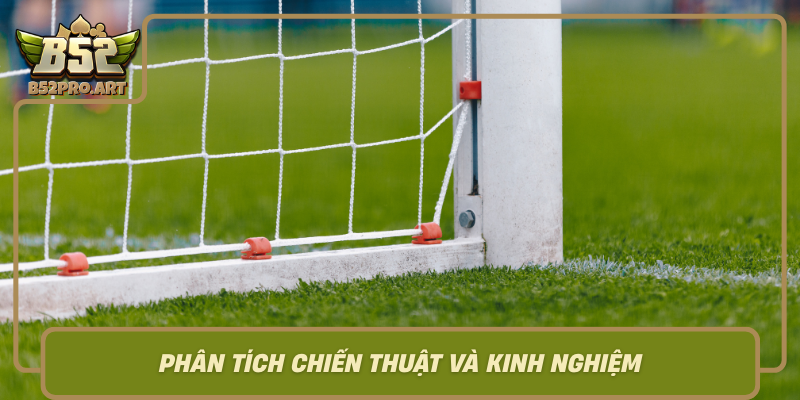 Phan Tich Chien Thuat Va Kinh Nghiem Choi Keo Cuoc Chap Hieu Qua Cung B52